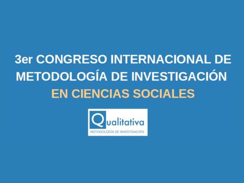 3ER CONGRESO INTERNACIONAL DE METODOLOGÍA DE INVESTIGACIÓN EN CIENCIAS SOCIALES (9-11 DE ABRIL DE 2025) 