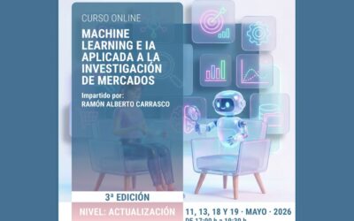 I+A FORMACIÓN: MACHINE LEARNING E IA APLICADA A LA INVESTIGACIÓN DE MERCADOS ¡INSCRIPCIONES ABIERTAS!